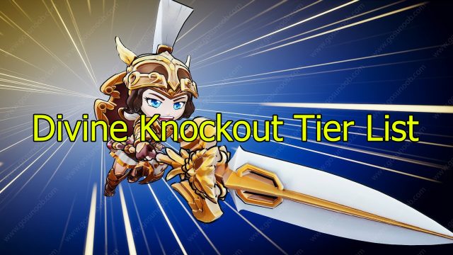 Divine Knockout Tier List