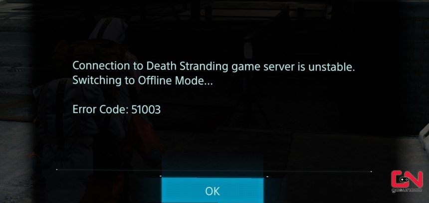Error 51003 Death Stranding, Connection to Game Server is Unstable