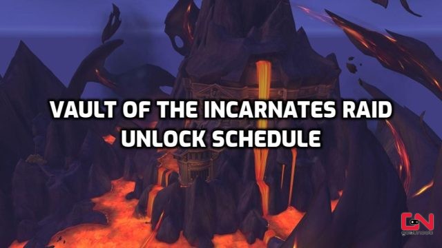 Vault of the Incarnates Raid Unlock Schedule WoW Dragonflight
