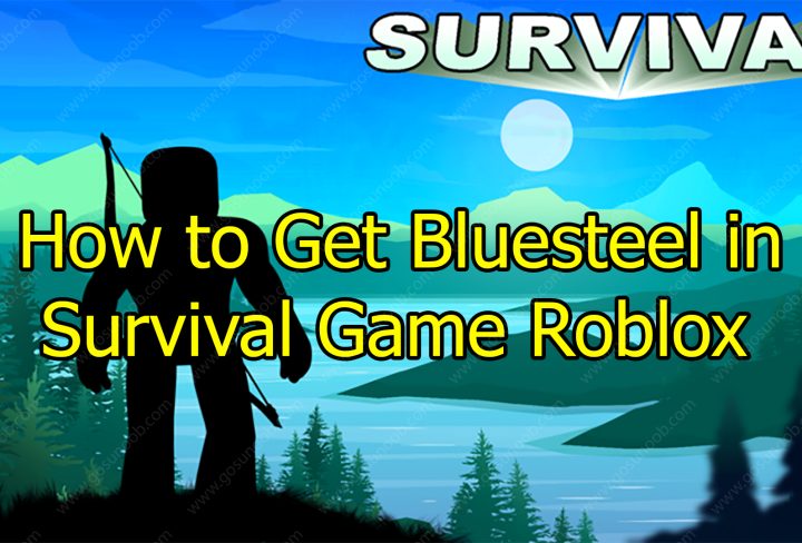 How to Get Bluesteel in Survival Game Roblox