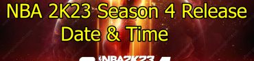 NBA 2K23 Season 4 Release Date & Time