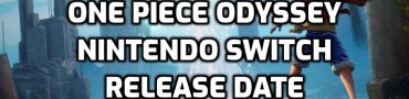 One Piece Odyssey Nintendo Switch Release Date