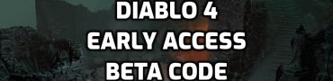 Diablo 4 Early Access Beta Code