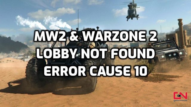 Fix Lobby Not Found Error Cause 10 MW3 & Warzone 2