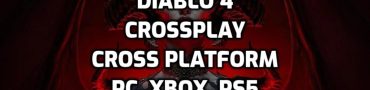 Diablo 4 Crossplay & Cross Platform PC, Xbox, PS5, & PS4