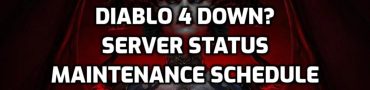 Diablo 4 Down? Server Status & Maintenance Schedule