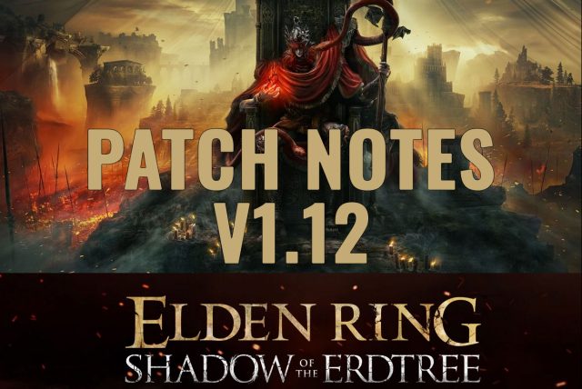 Elden Ring: Shadow of the Erdtree Patch Notes