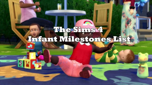 sims 4 infant milestones list