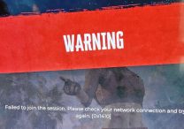 Dead Island 2 Failed to Join Session, Please Check Your Network Connection