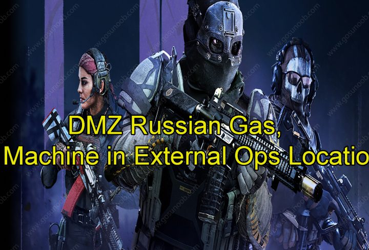 DMZ Russian Gas, Machine in External Ops Location