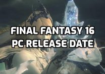 Final Fantasy 16 PC Release Date, When is FF16 coming to Steam