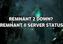 Remnant 2 Down? Remnant II Server Status & Maintenance