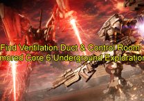 Find Ventilation Duct & Control Room Armored Core 6 Underground Exploration 2