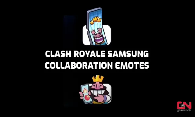 Clash Royale Samsung Collaboration Emotes