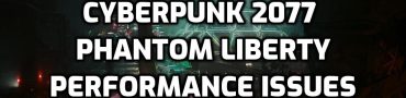 Cyberpunk 2077 Performance Issues After Phantom Liberty Update