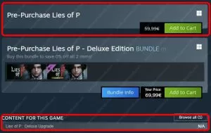 First buy the Standard Edition and then add the Lies of P Deluxe Upgrade