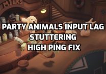 Party Animals Input Lag, Stuttering, High Ping Fix