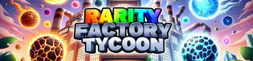 Rarity Factory Tycoon Codes January 2024