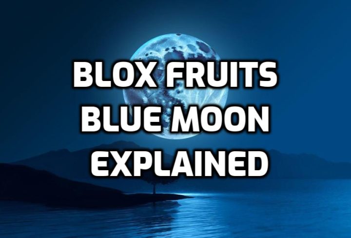 Blox Fruits Blue Moon Explained