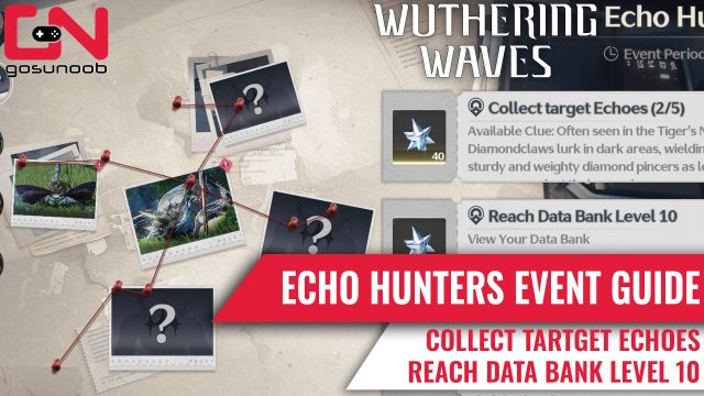 wuthering waves echo hunters event guide and how to increase your echo collection level