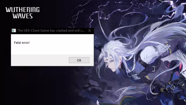 How to Fix Wuthering Waves Fatal Error, UE4 Client Crashed