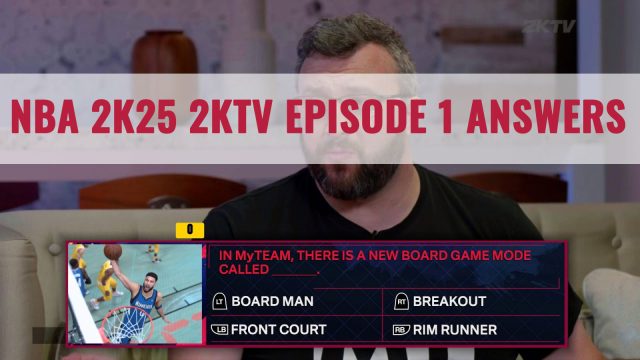 NBA 2K25 2KTV Episode 1 Answers