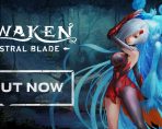 awaken astral blade release launch featured image