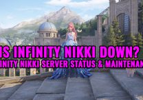 Is Infinity Nikki Down? Infinity Nikki Server Status & Maintenance