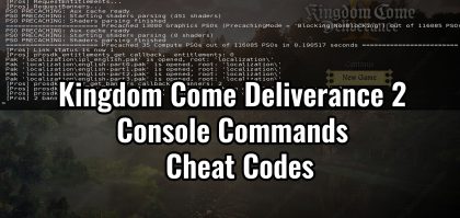 Kingdom Come Deliverance 2 Console Commands and Cheat Codes
