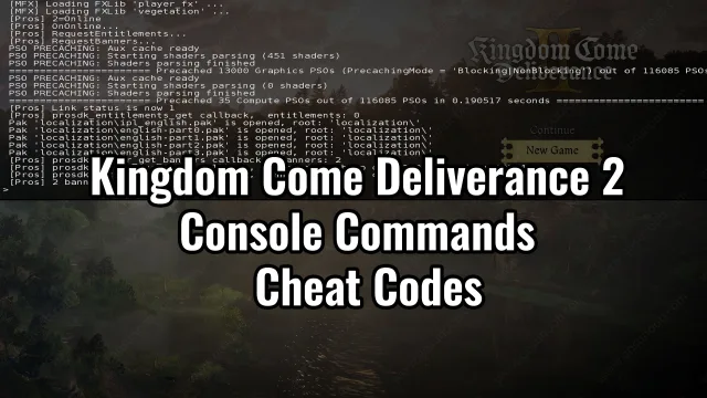 Kingdom Come Deliverance 2 Console Commands and Cheat Codes