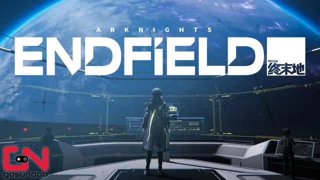 arknights endfield  gosunoob preview